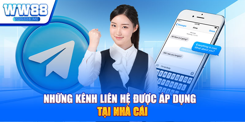 Những kênh liên hệ được áp dụng tại nhà cái 